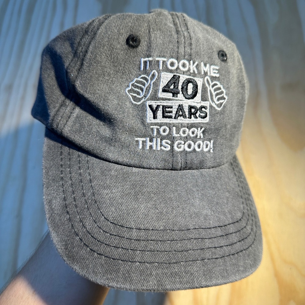 Unbranded 40th Birthday Funny Graphic Gray Washed Cotton Baseball Cap Dad Hat